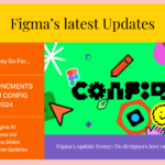 Figma Latest Updates By Netbramha
